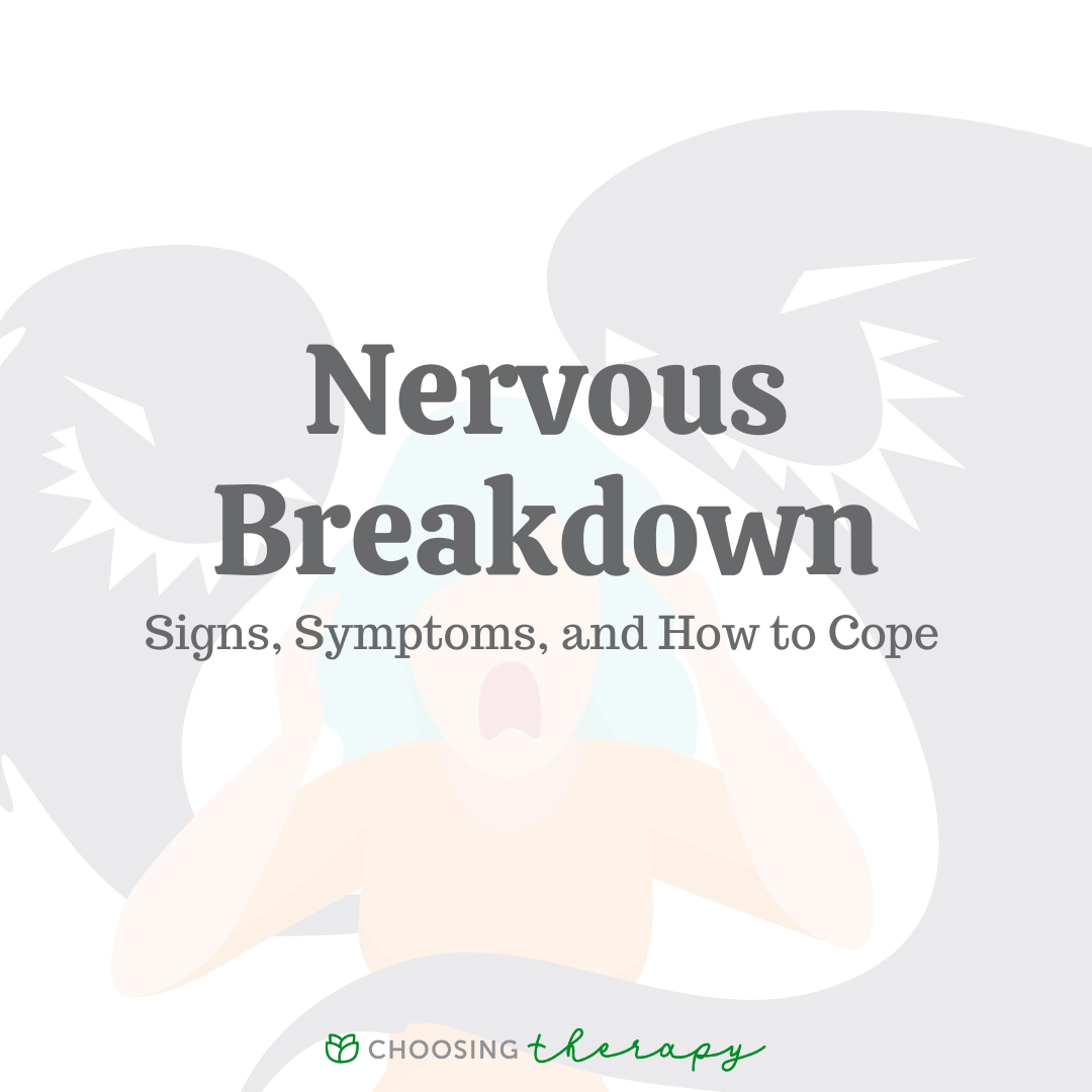 Signs Of A Mental Breakdown Ways To Cope