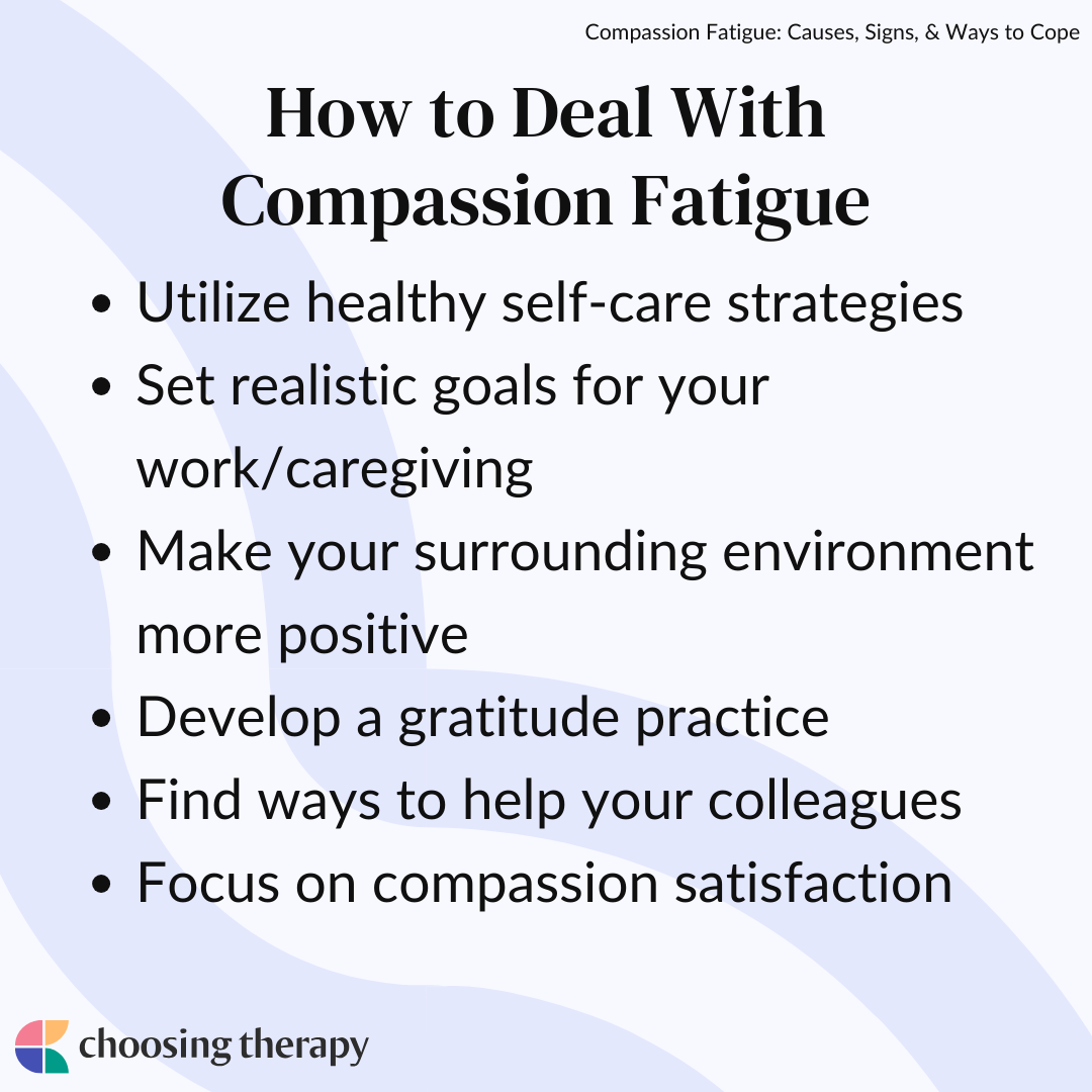 Compassion Fatigue: Causes, Signs, & Ways To Cope