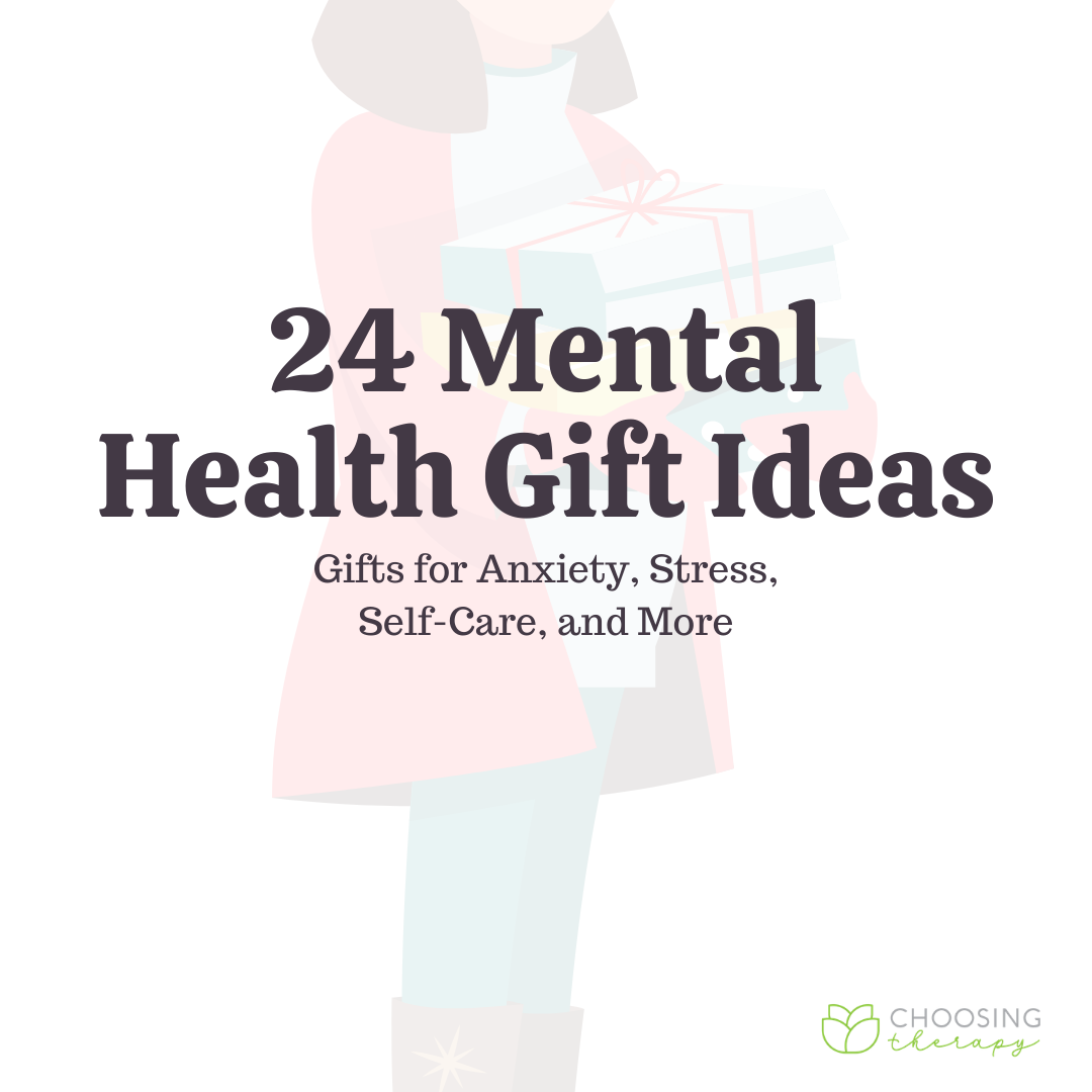 24 Mental Health Gift Ideas: Gifts for Anxiety, Stress, Self-Care, & More