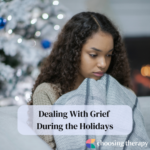 Learn More About Grief | ChoosingTherapy.com