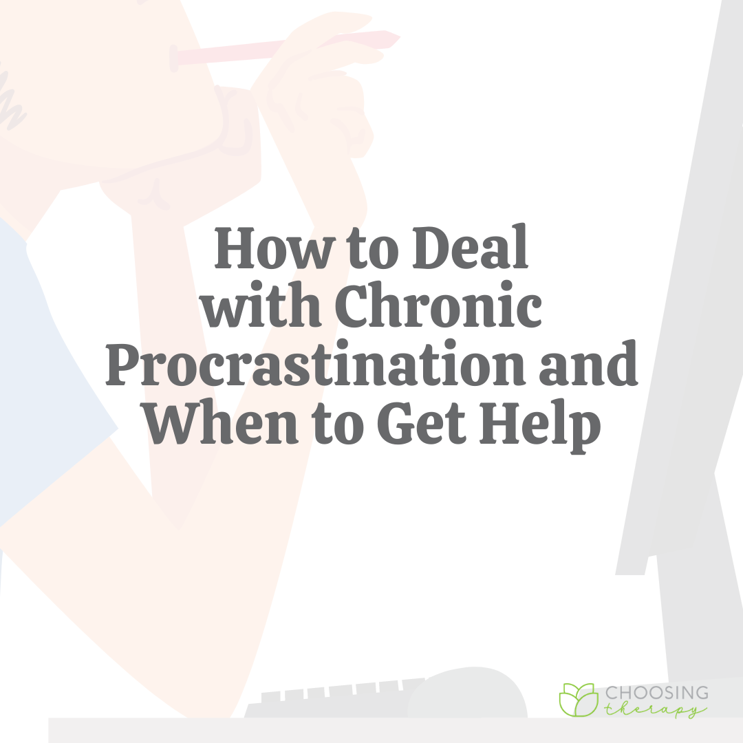 how-to-deal-with-chronic-procrastination-when-to-get-help