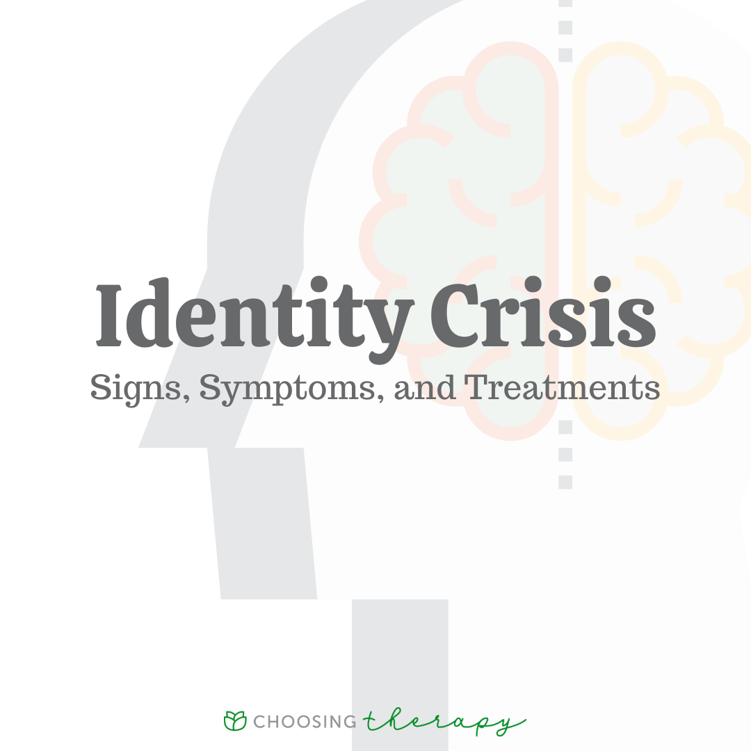 Signs Of An Identity Crisis What To Do About It