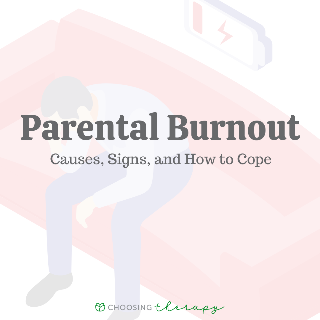 Signs Of Parental Burnout Ways To Cope