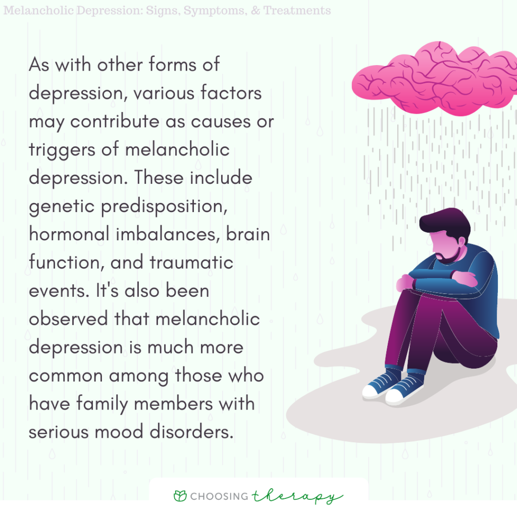 Melancholic Depression: Signs, Symptoms, & Treatments