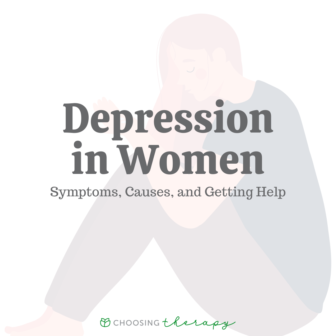 Depression in Women: Symptoms, Causes, & Getting Help