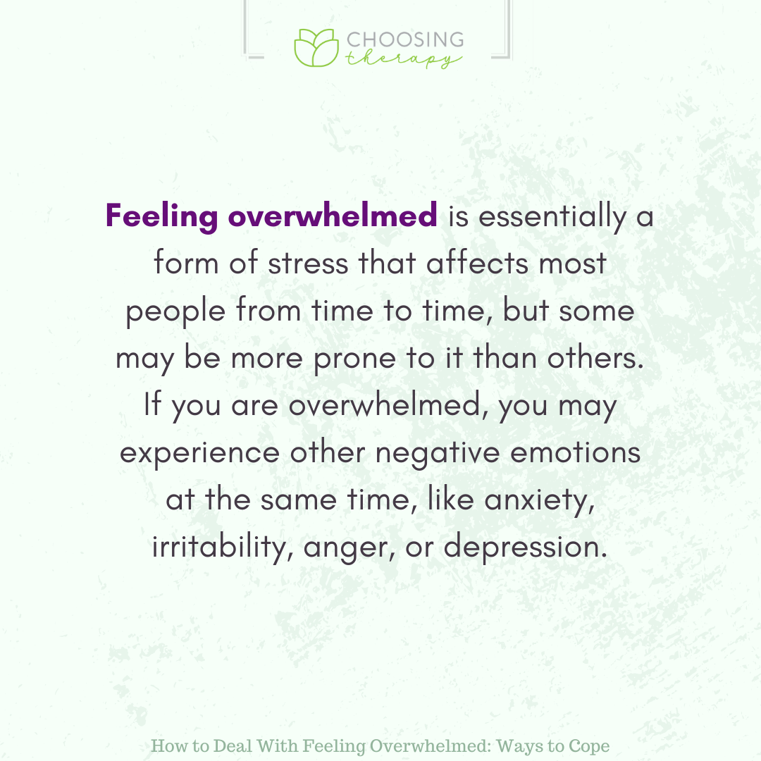 25 Ways To Cope When You re Feeling Overwhelmed