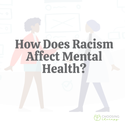 How Does Racism Affect Mental Health? - Choosing Therapy