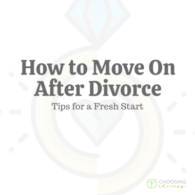 How To Move On After Divorce: 10 Tips For A Fresh Start