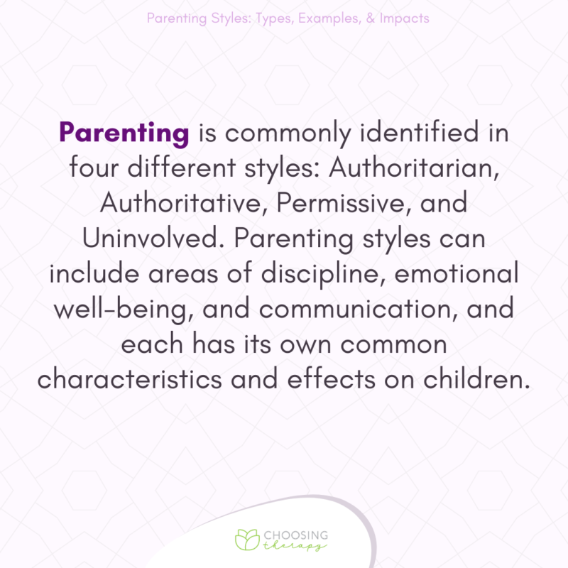 Parenting Styles: Types, Examples, & Impacts - Choosing Therapy