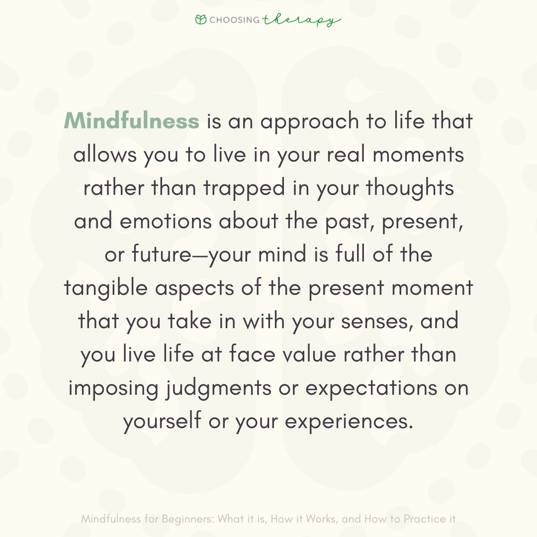 Mindfulness for Beginners: What it is, How it Works, and How to Practice it