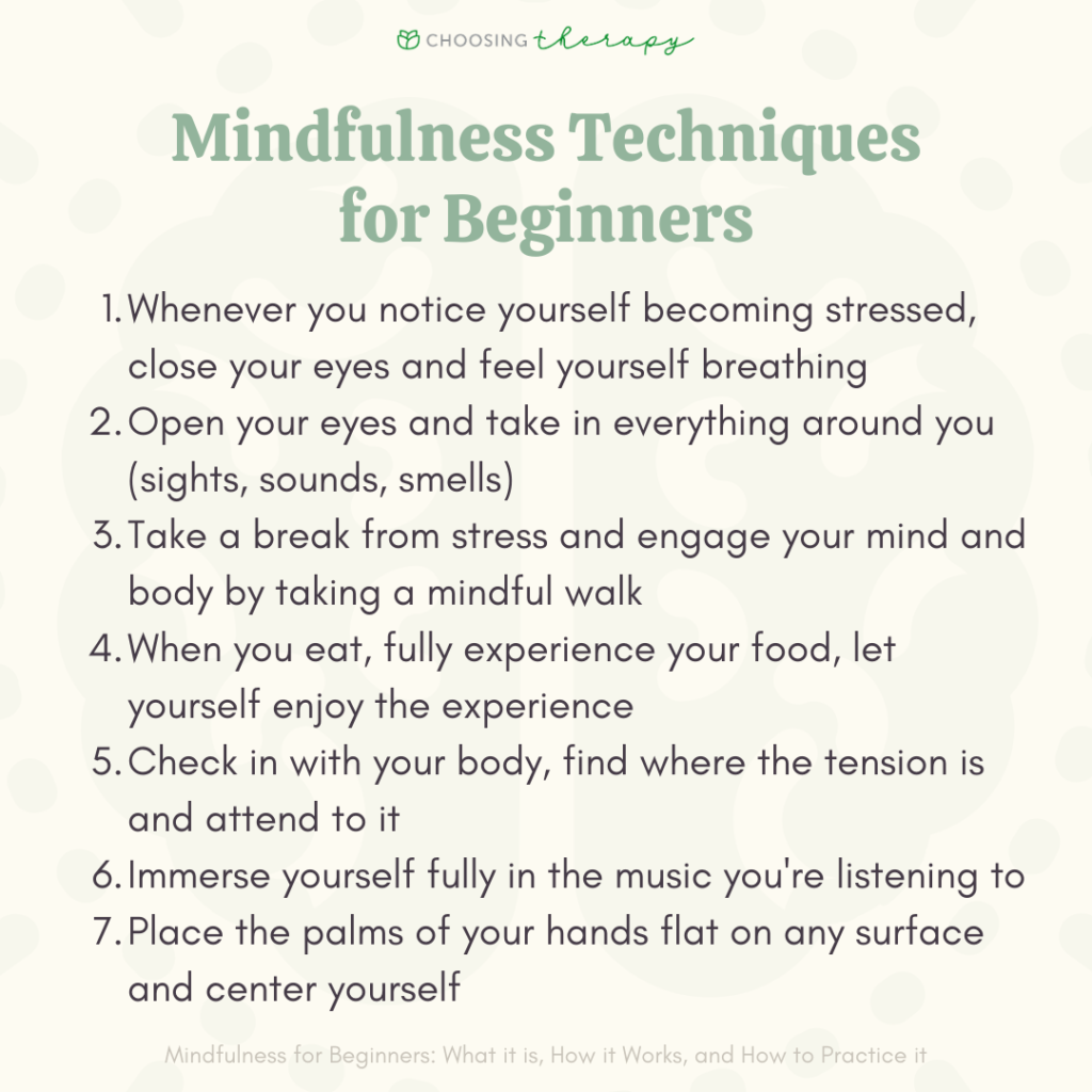 Mindfulness For Beginners: What It Is, How It Works, And How To Practice It