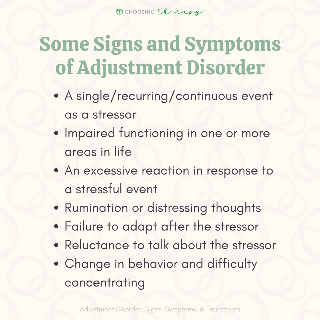 Adjustment Disorder Signs, Symptoms, & Treatments Choosing Therapy