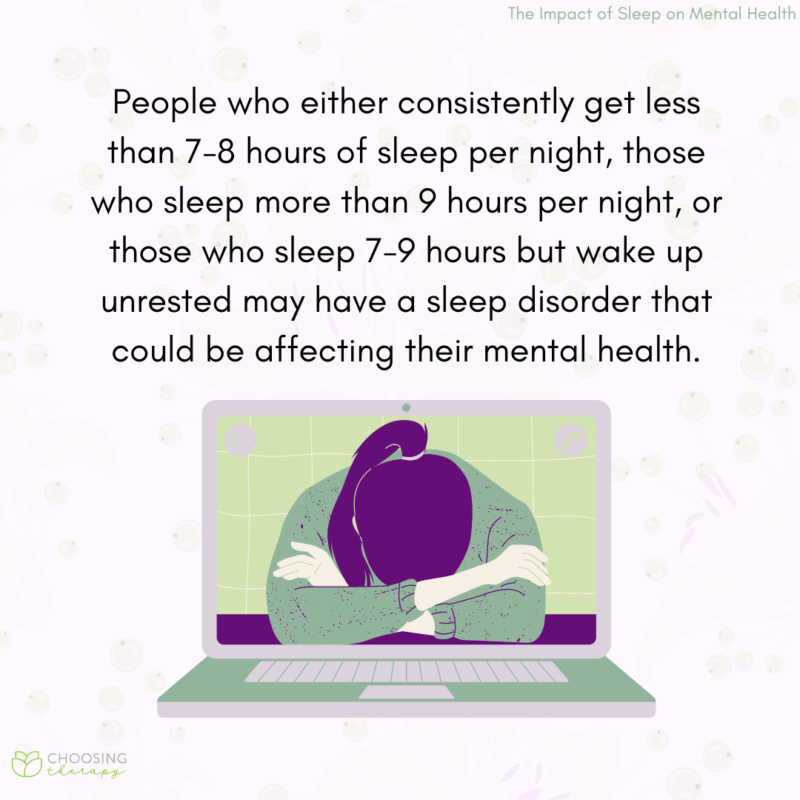 The Impact Of Sleep On Mental Health - Choosing Therapy