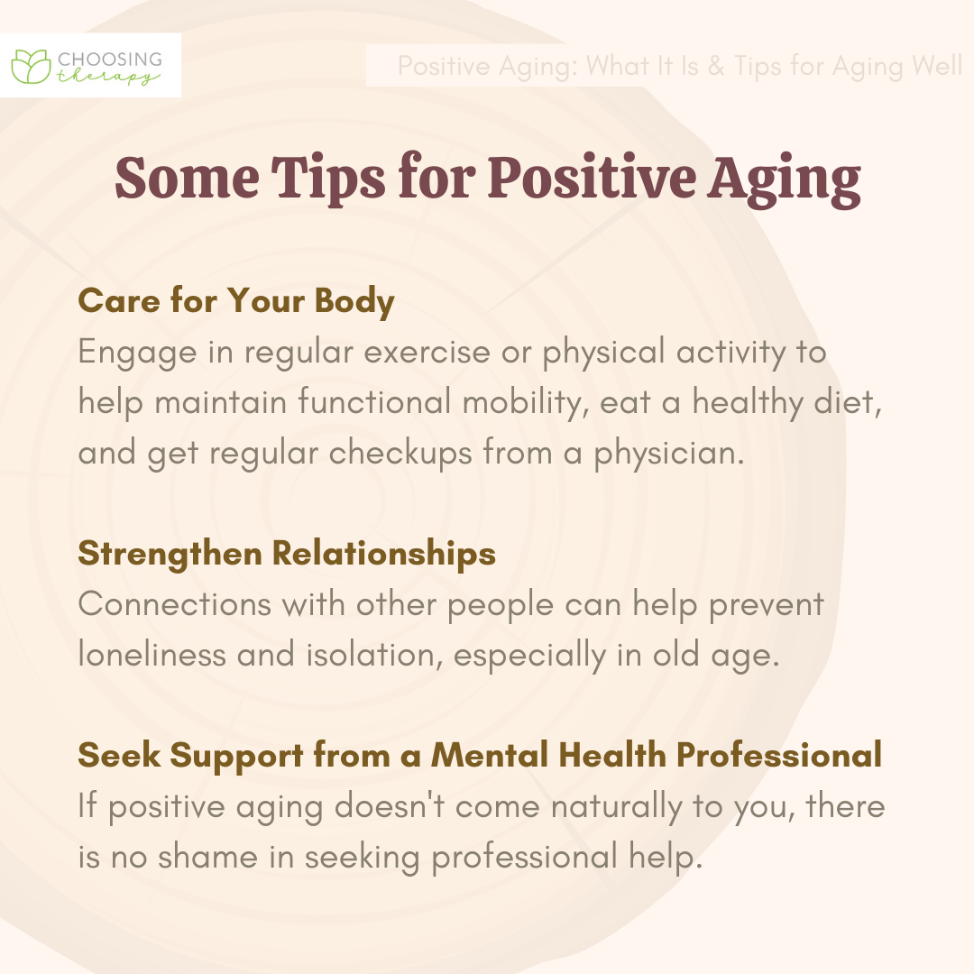 Positive Aging What It Is Tips For Aging Well Choosing Therapy