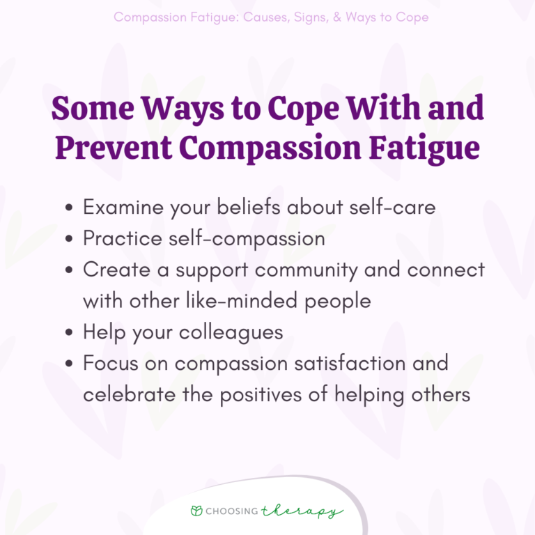 Compassion Fatigue: Causes, Signs, & Ways to Cope