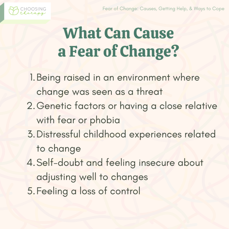 Fear Of Change: Causes, Getting Help, & Ways To Cope