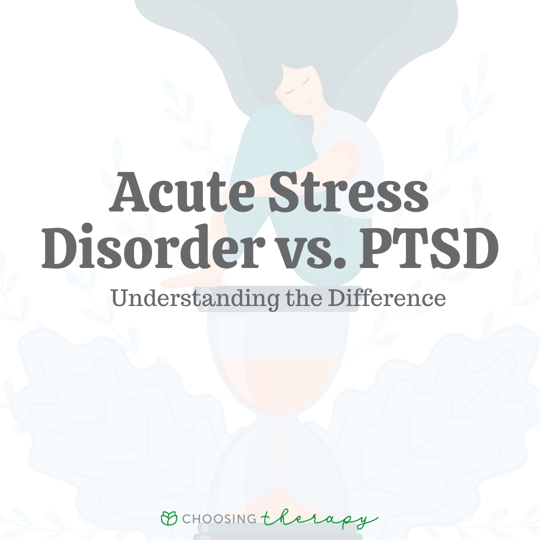 Acute Stress Disorder Vs Ptsd Dsm 5