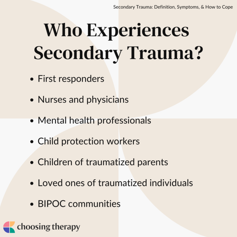 Secondary Trauma: Definition, Causes, & How to Cope