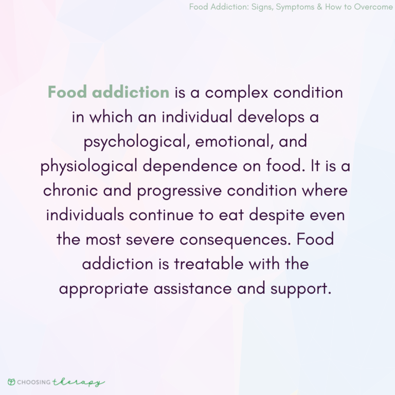 Food Addiction: Signs, Symptoms & How To Overcome - Choosing Therapy