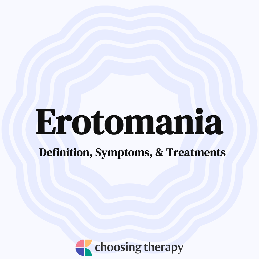 Erotomania: Causes of Delusional Love and Treatment Options