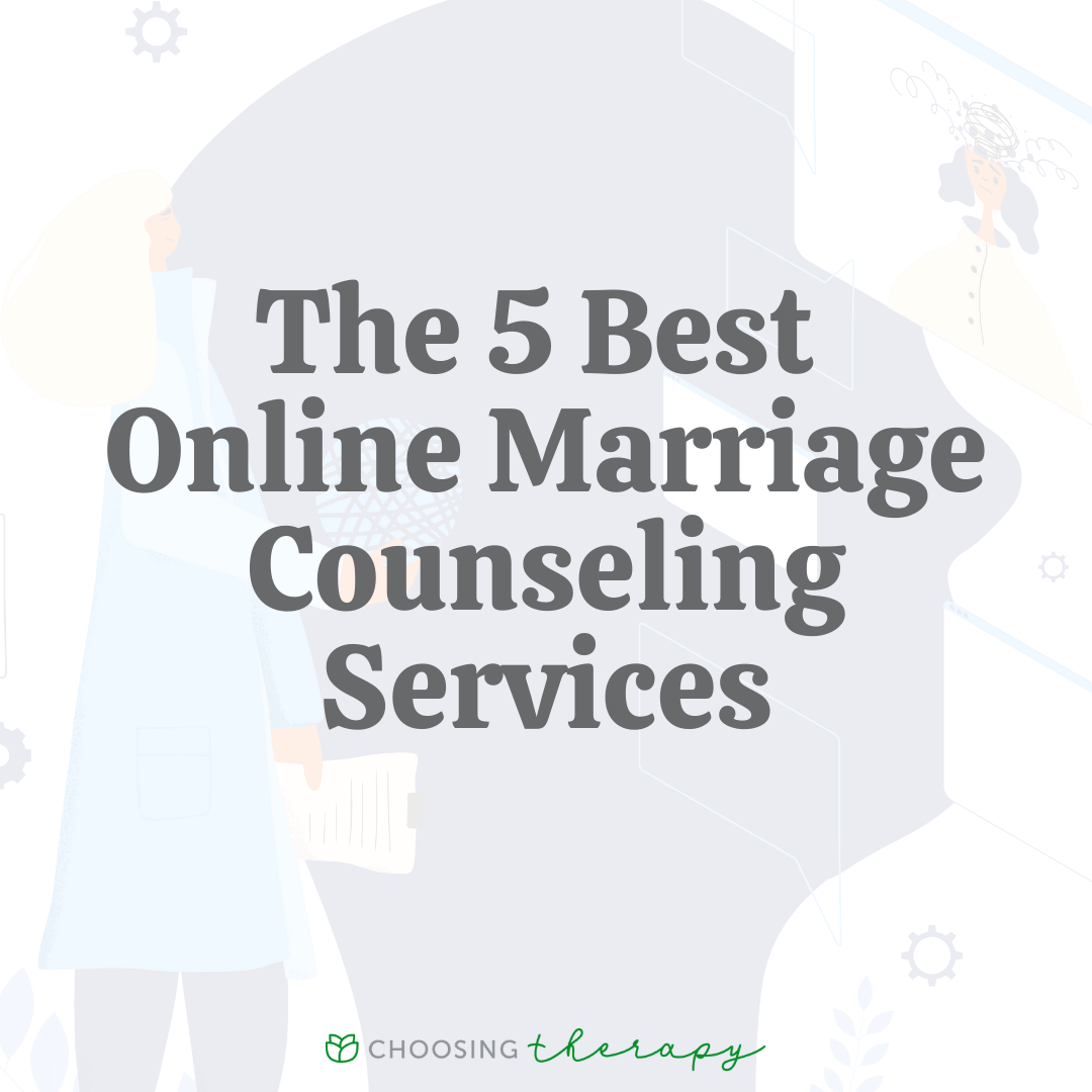 5 Best Online Marriage Counseling Services In 2021