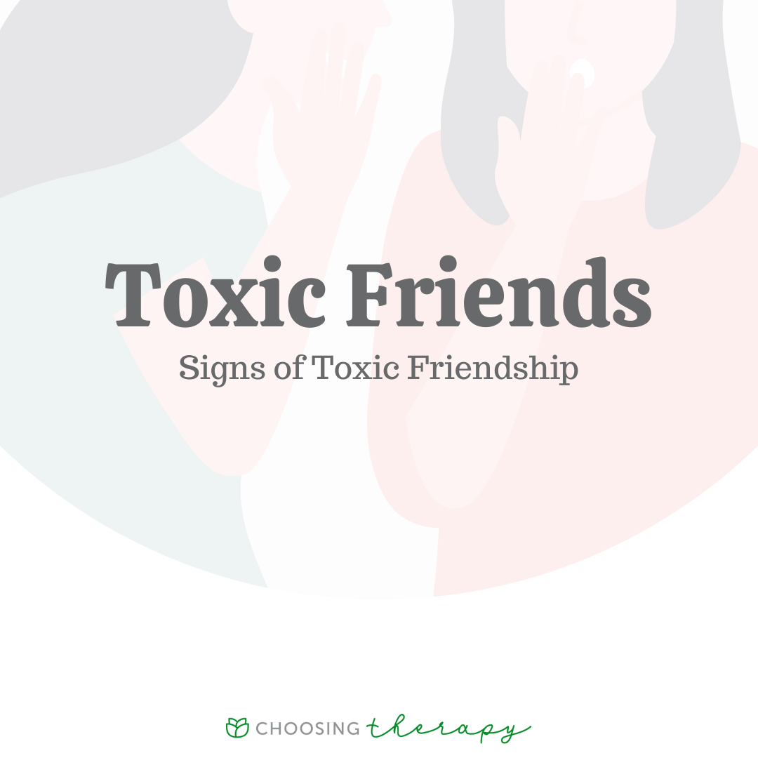 13 Signs That You Have Toxic Friends