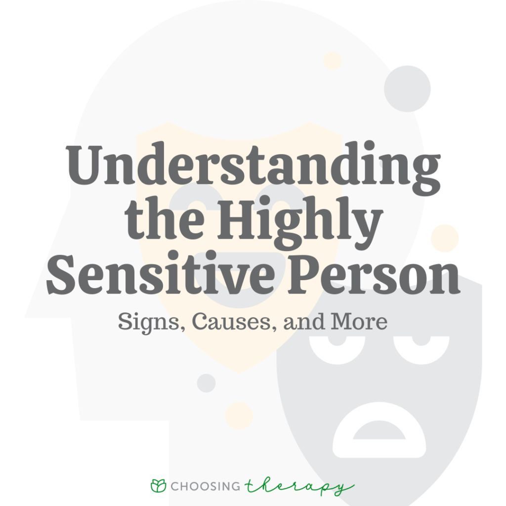 What Is A Highly Sensitive Person And Signs You May Be An Hsp 3726