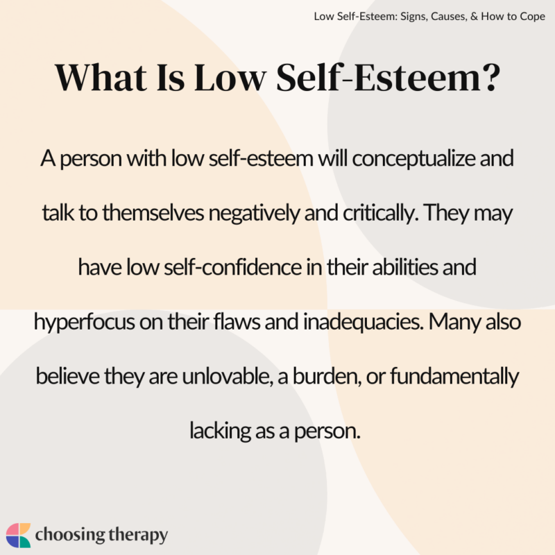 Low Self-Esteem: Signs, Causes, & How to Cope | ChoosingTherapy.com