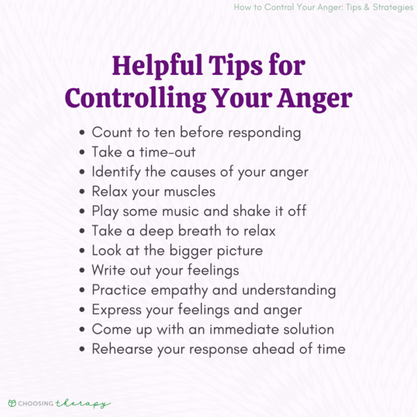 How to Control Your Anger: 24 Tips & Strategies | ChoosingTherapy.com