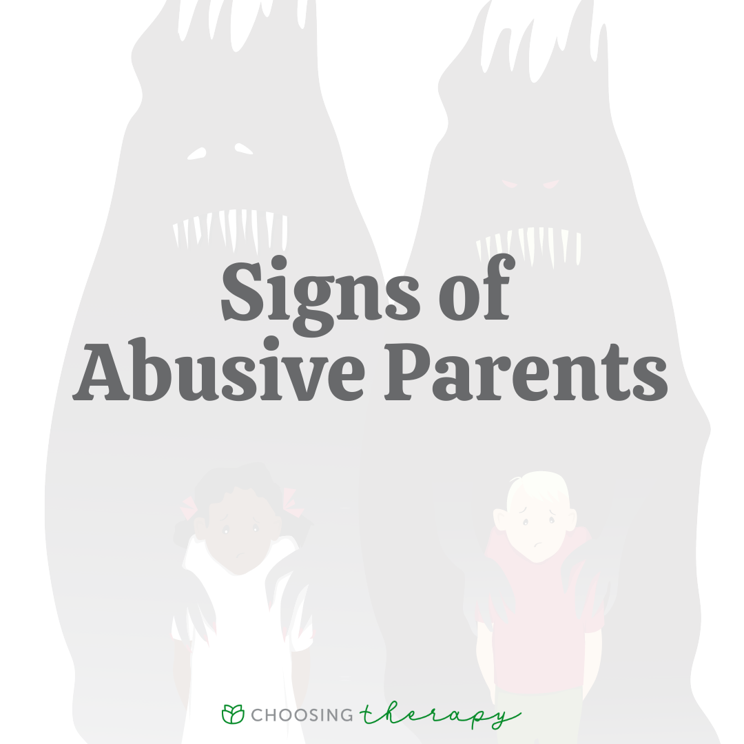 15 Signs You Have Abusive Parents