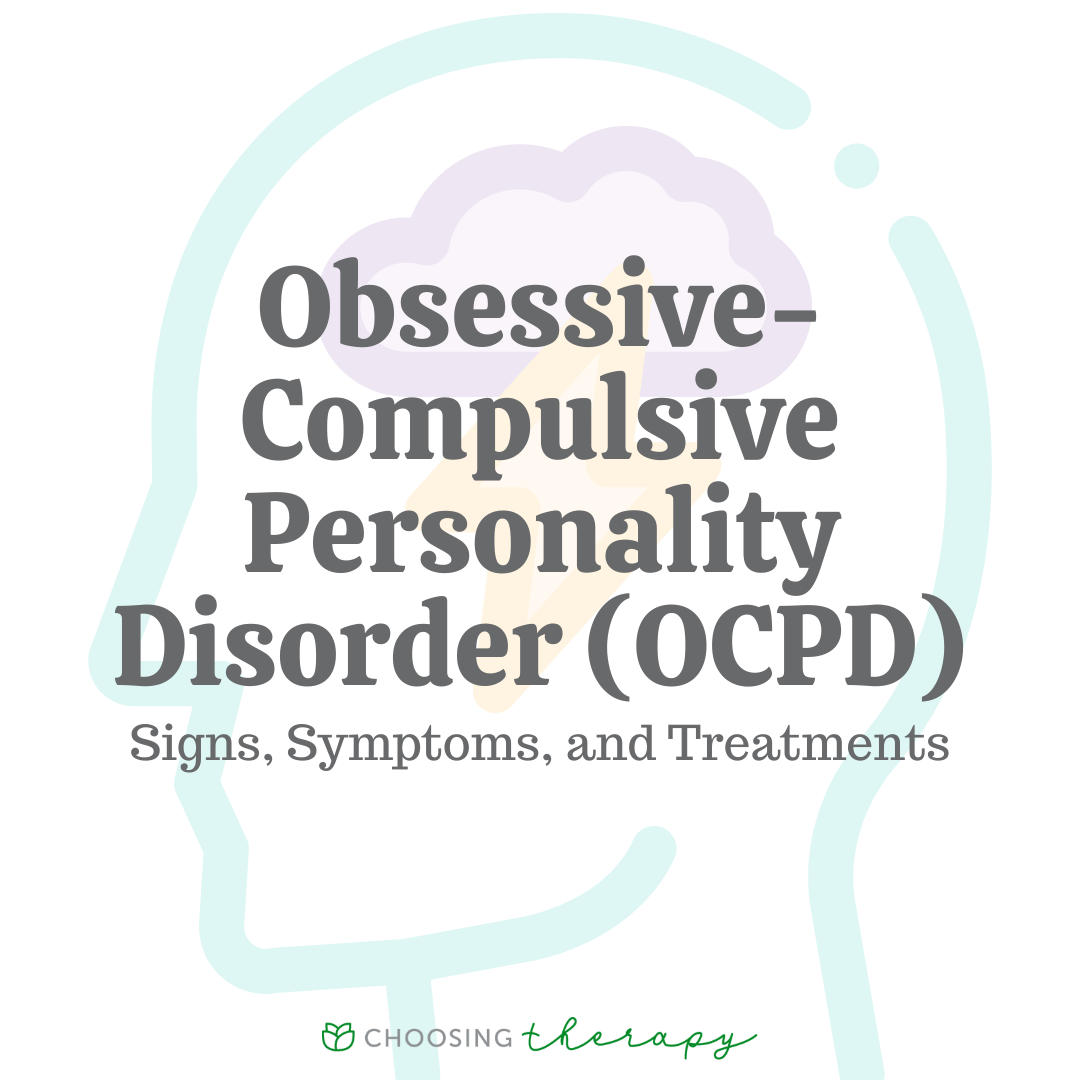 What Is Obsessive Compulsive Personality Disorder OCPD 