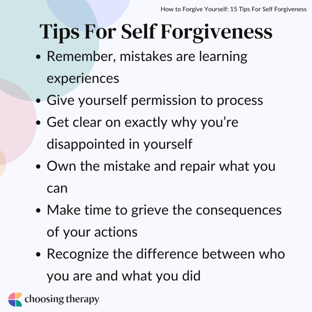 How to Forgive Yourself: 15 Tips For Self Forgiveness