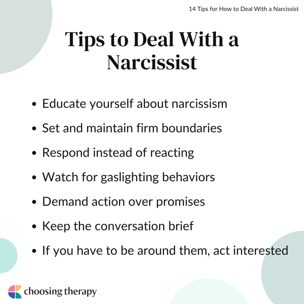 14 Tips for How to Deal With a Narcissist - ChoosingTherapy.com