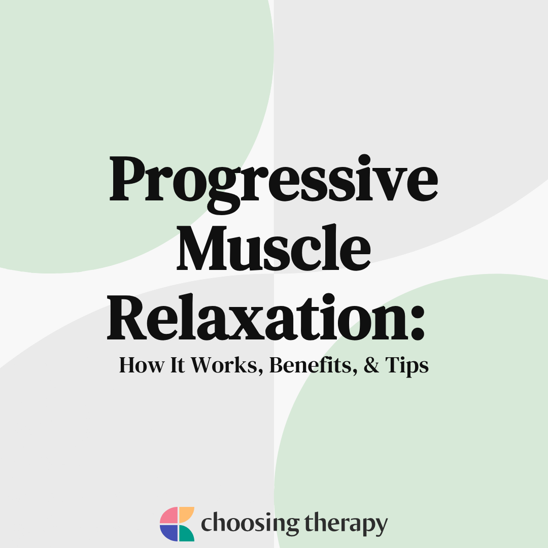 What Is Progressive Muscle Relaxation?