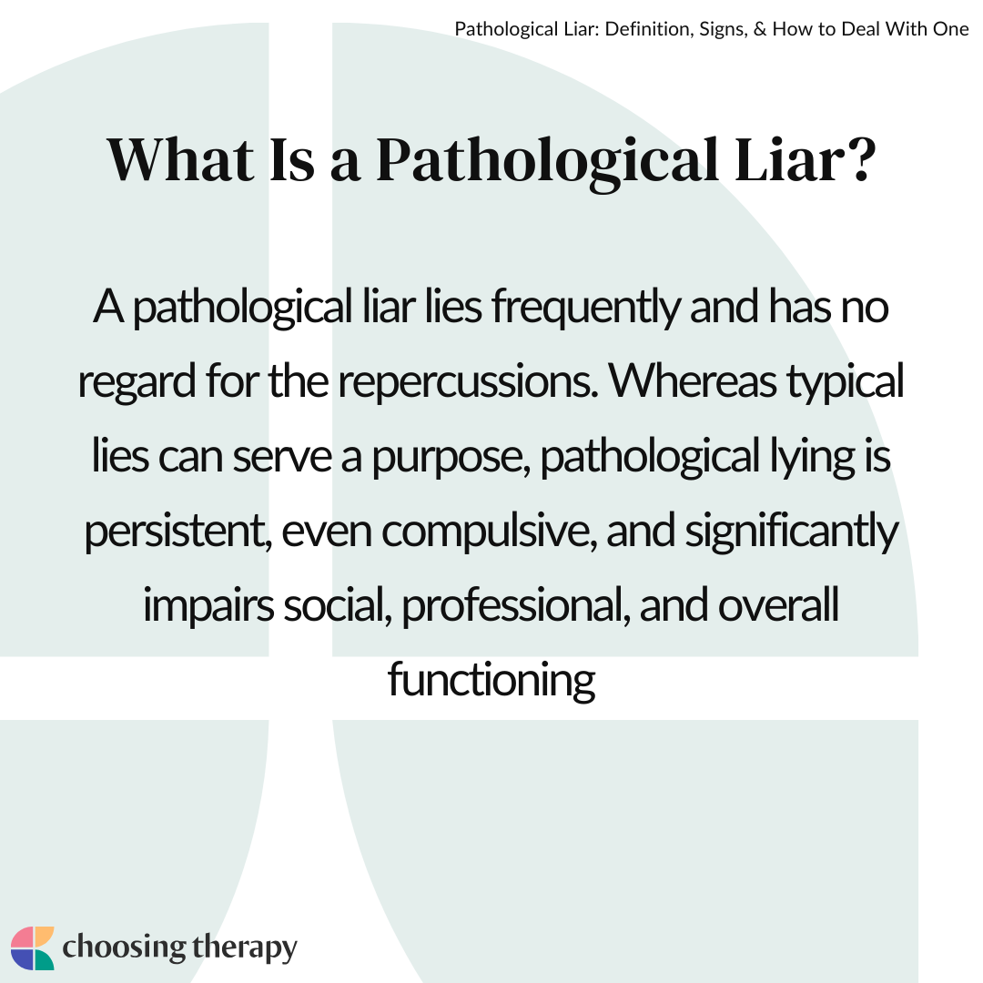 Pathological Liar Definition Signs How To Deal With One Choosing 