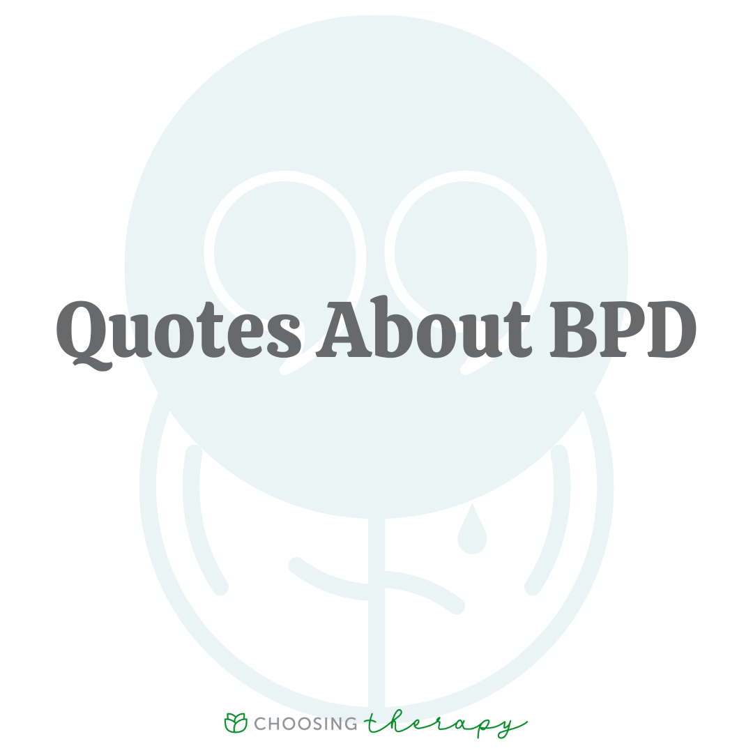 17 Quotes About BPD Choosing Therapy