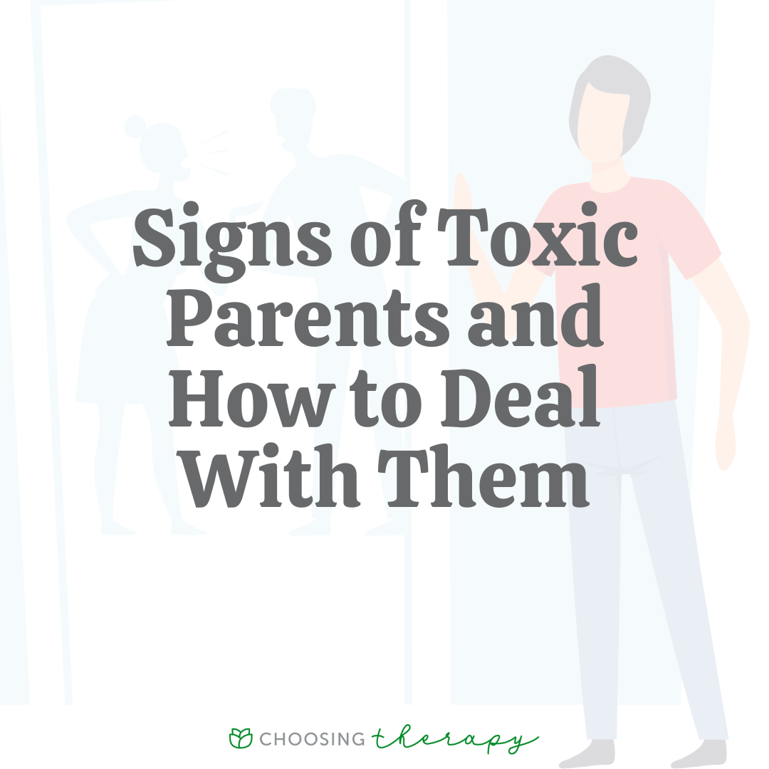 12 Signs You Have Toxic Parents How To Deal With Them