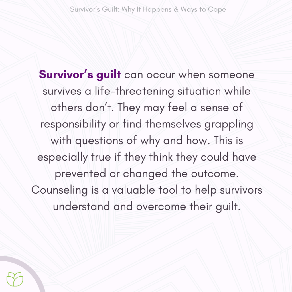 Survivor’s Guilt: Why It Happens & 7 Ways To Cope - Choosing Therapy