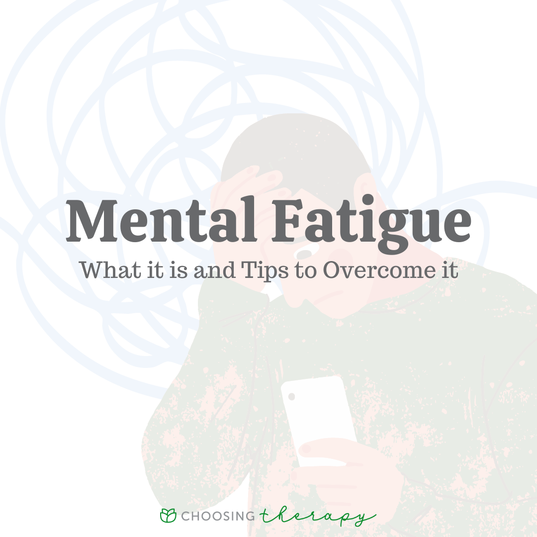 17 Tips To Reduce Mental Fatigue