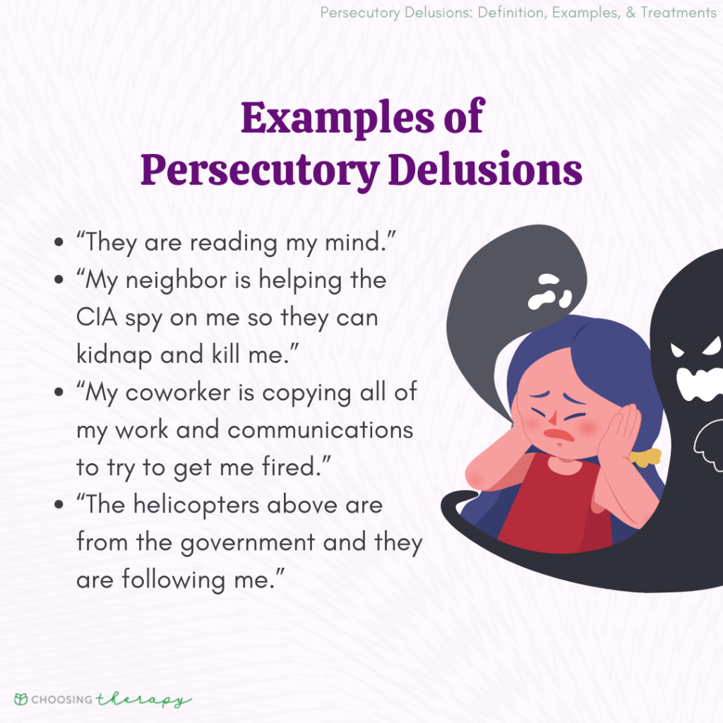 Persecutory Delusions Definition Examples Treatments Choosing 