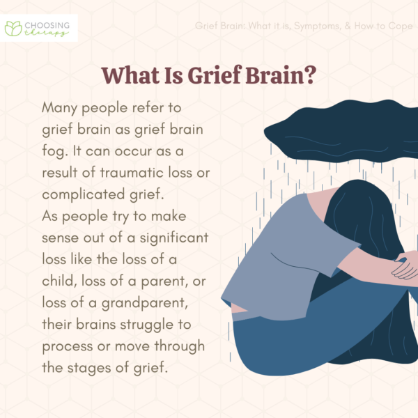 Understanding Grief Brain & How to Cope