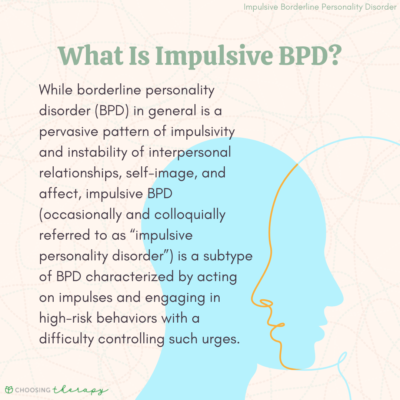 What Is Impulsive Borderline Personality Disorder?