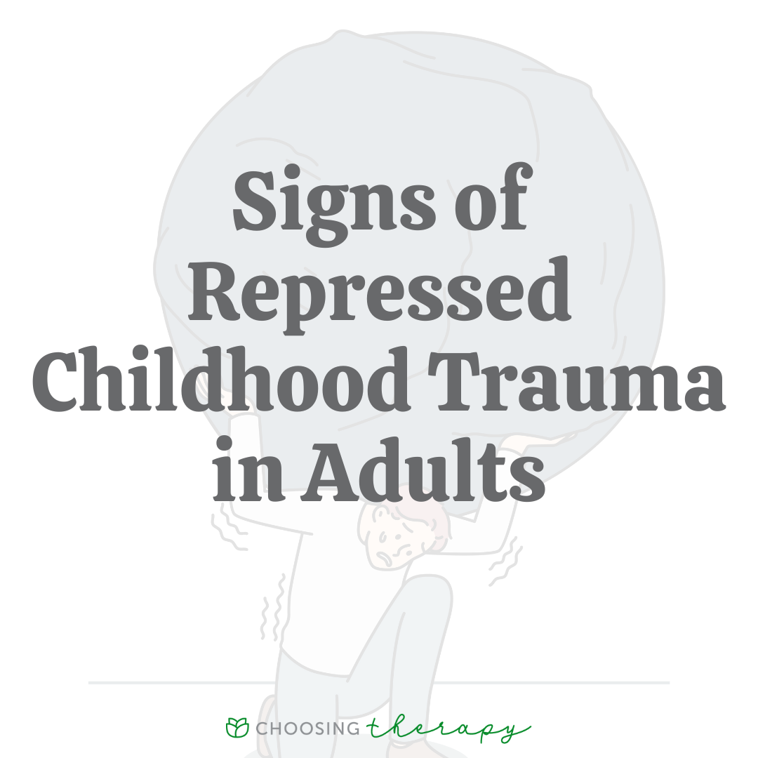 How do you know if you have repressed childhood trauma?