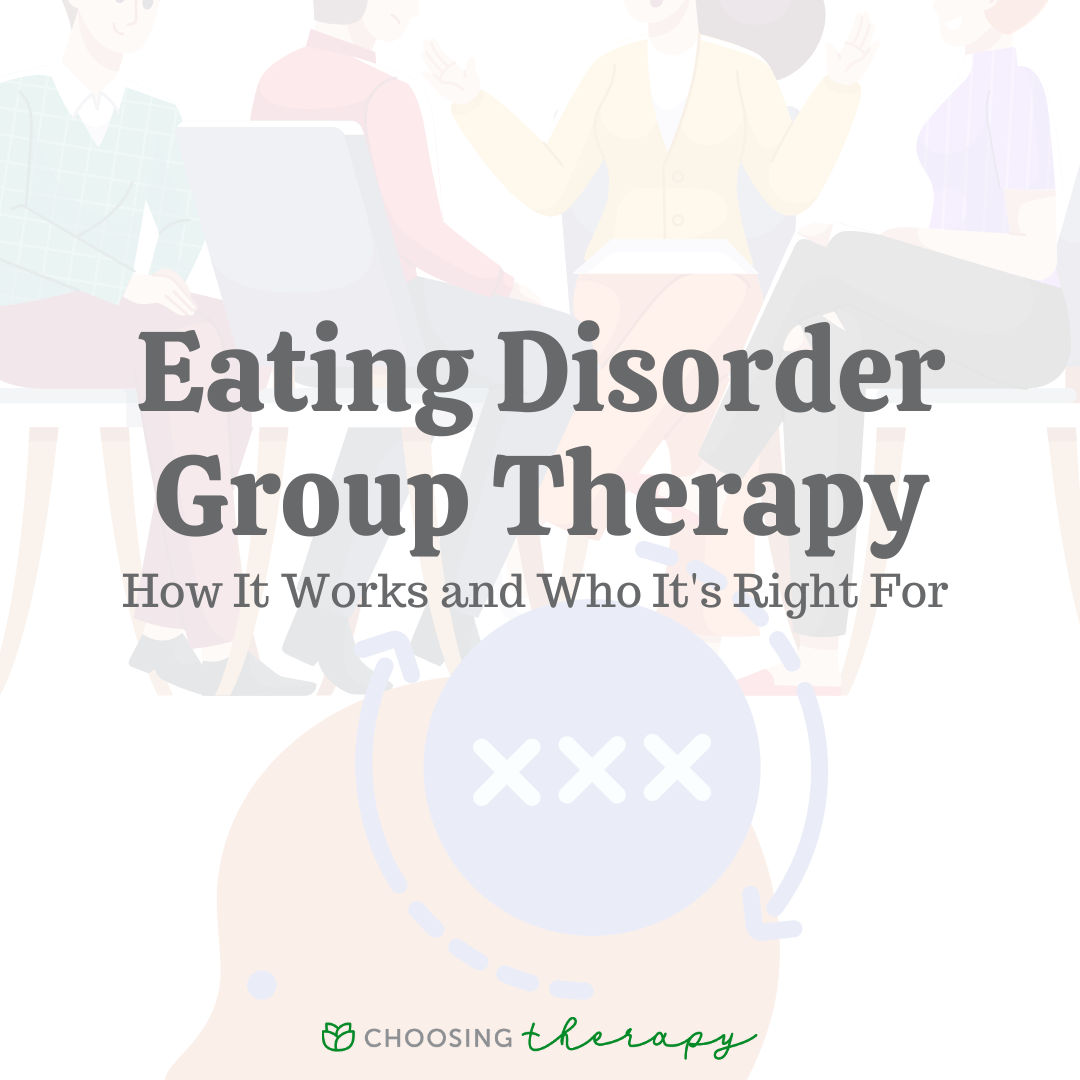 Eating Disorder Group Therapy How It Works And Who Its Right For 