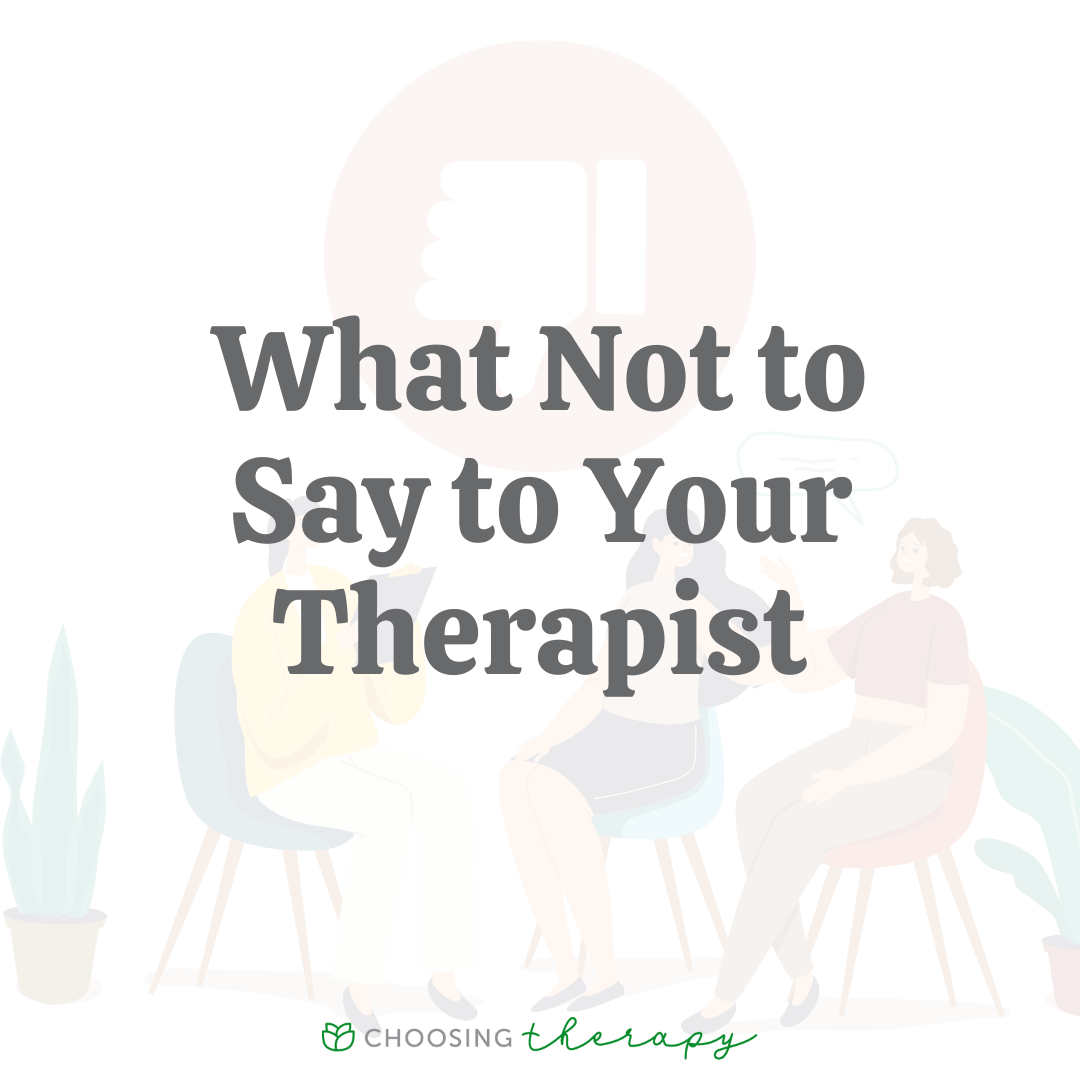 13-things-you-should-never-tell-your-therapist