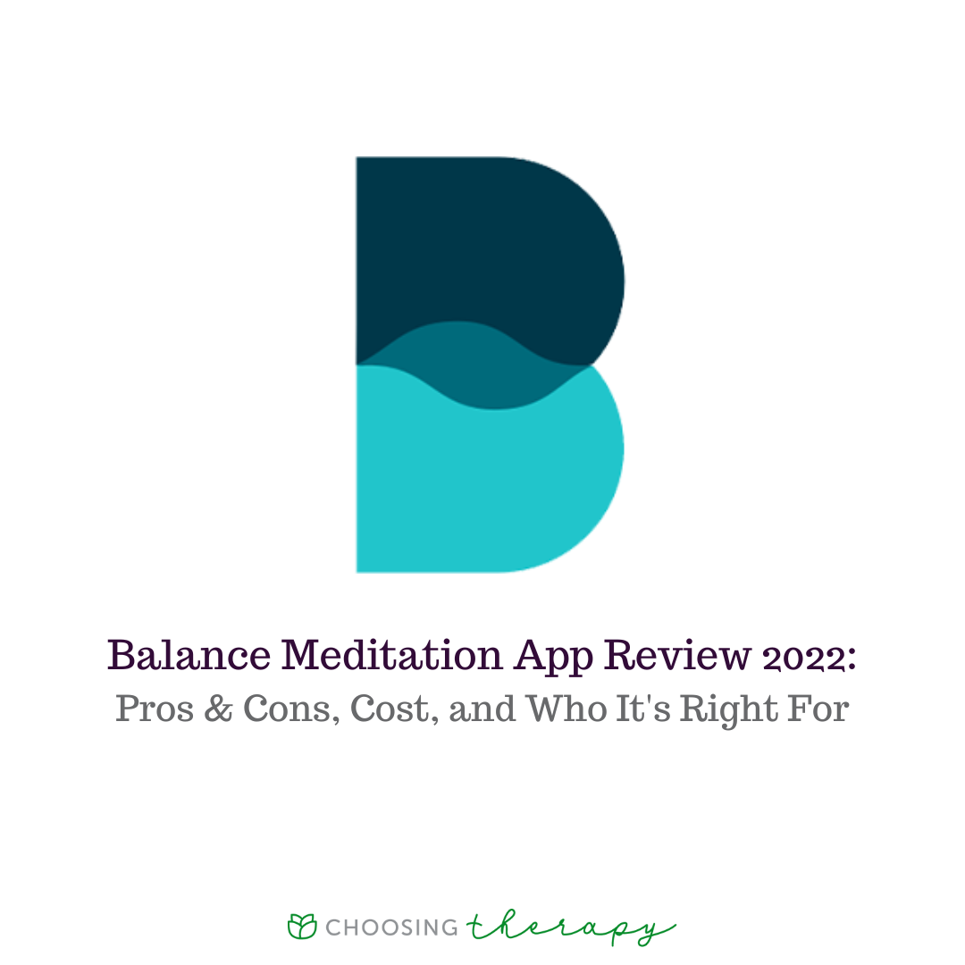 Balance Meditation App Review 2022