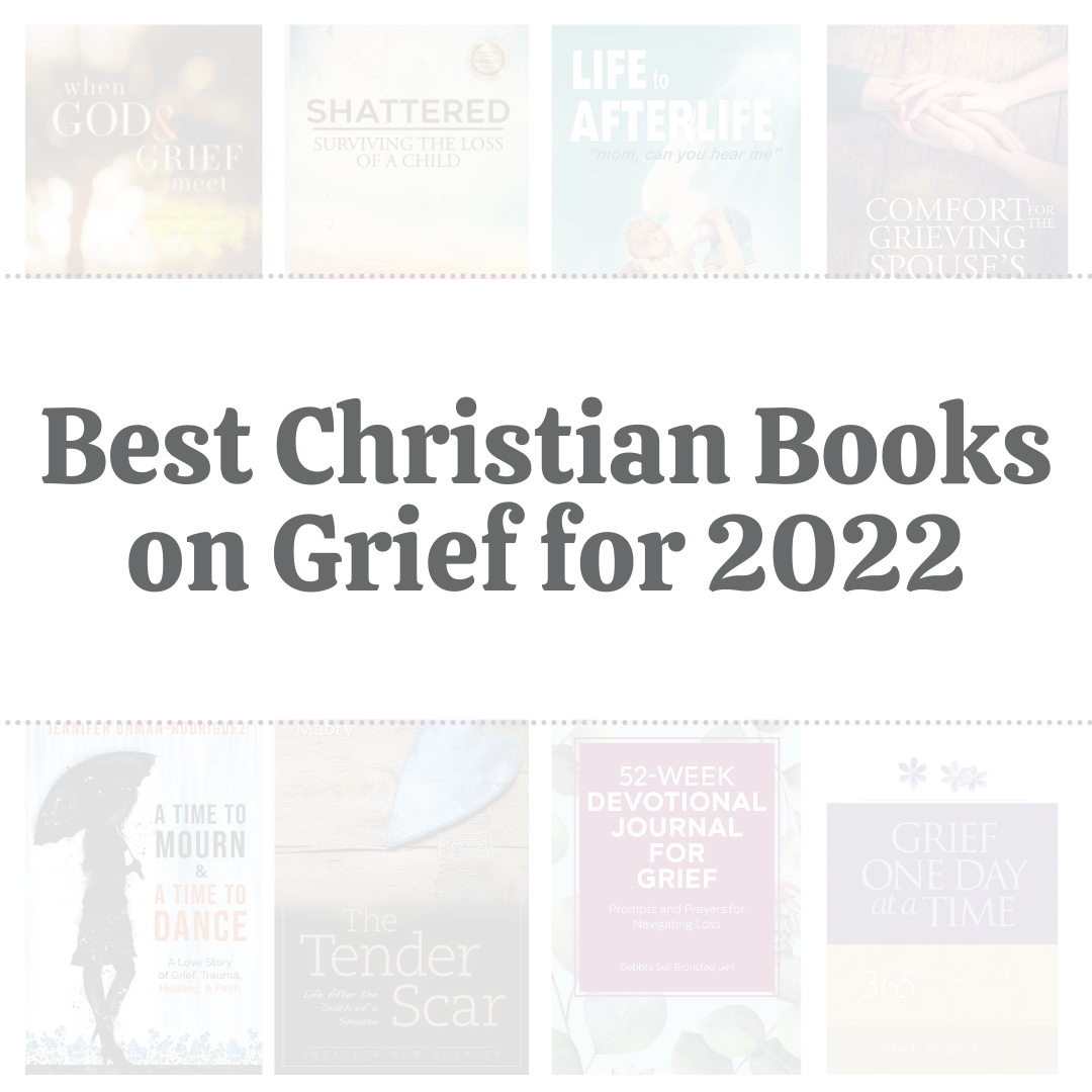 Best Christian Books On Grief For 2022 