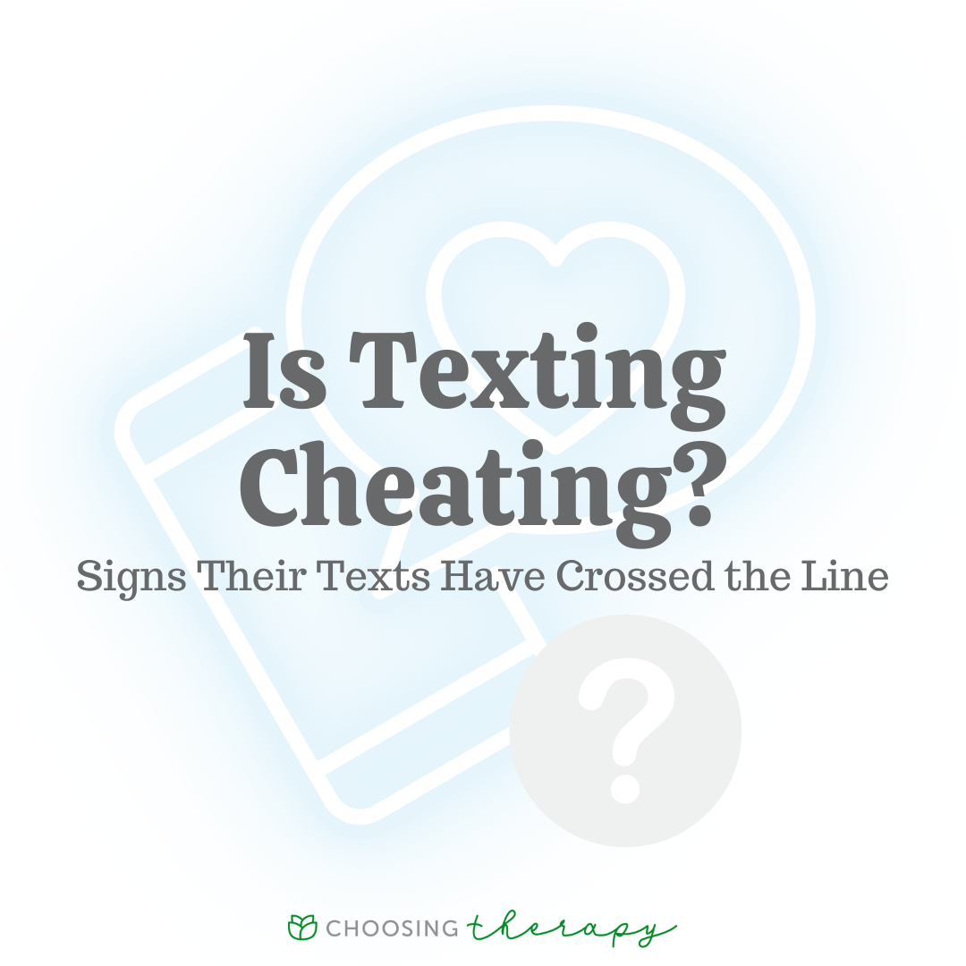 When Does An Innocent Text Turn Into Cheating? 7 Signs Theyre Crossing the Line