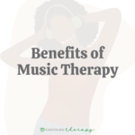 Benefits of Music Therapy