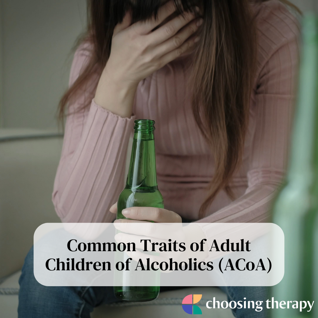 Characteristics Of Adult Children Of Alcoholic Parents